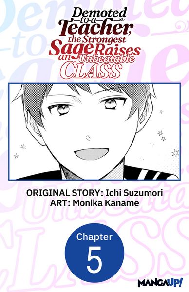 Produktbild: Demoted to a Teacher, the Strongest Sage Raises an Unbeatable Class #005
