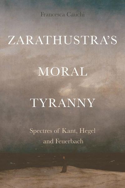 Produktbild: Zarathustra's Moral Tyranny