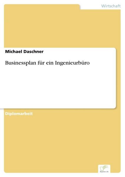 Produktbild: Businessplan f&uuml;r ein Ingenieurb&uuml;ro