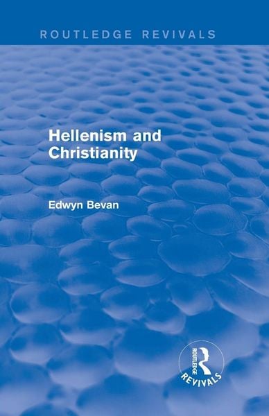 Produktbild: Hellenism and Christianity (Routledge Revivals)