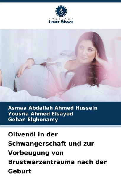 Produktbild: Oliven&ouml;l in der Schwangerschaft und zur Vorbeugung von Brustwarzentrauma nach der Geburt