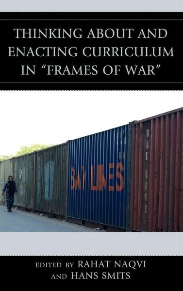 Produktbild: Thinking about and Enacting Curriculum in "Frames of War"