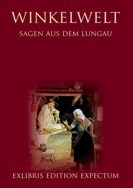 Produktbild: Winkelwelt - Sagen aus dem Lungau - Edition Exlibris Expectum