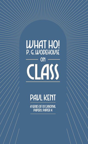 Produktbild: What Ho! P. G. Wodehouse on Class