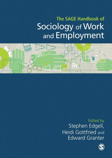 Produktbild: The SAGE Handbook of the Sociology of Work and Employment