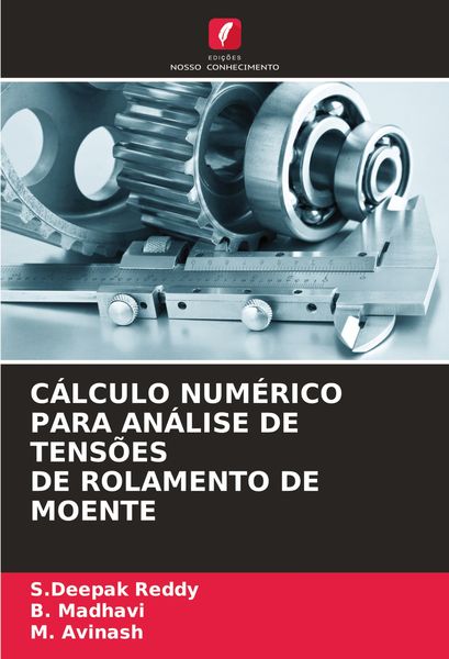 Produktbild: C&aacute;lculo Num&eacute;rico Para An&aacute;lise De Tens&otilde;es De Rolamento De Moente