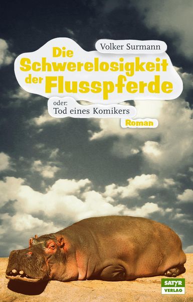 Produktbild: Die Schwerelosigkeit der Flusspferde
