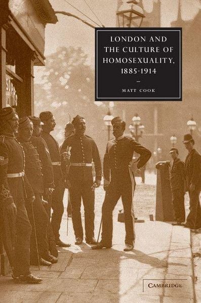Produktbild: London and the Culture of Homosexuality, 1885 1914