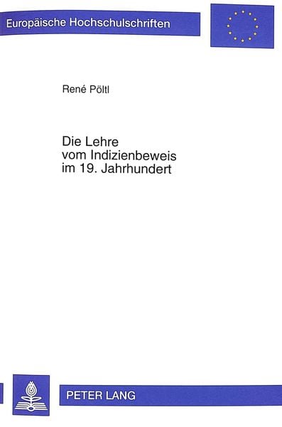 Produktbild: Die Lehre vom Indizienbeweis im 19. Jahrhundert
