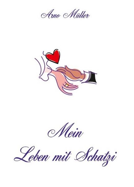 Produktbild: Mein Leben mit Schatzi