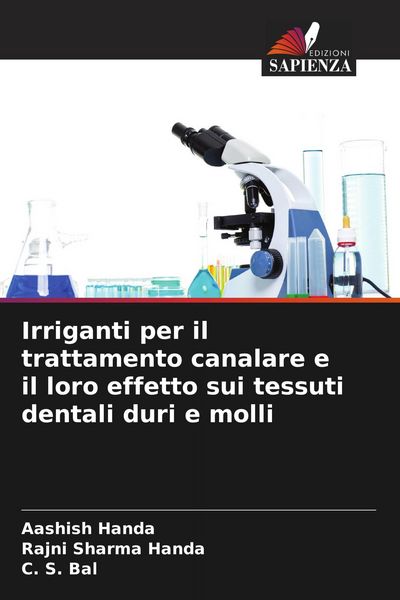 Produktbild: Irriganti per il trattamento canalare e il loro effetto sui tessuti dentali duri e molli