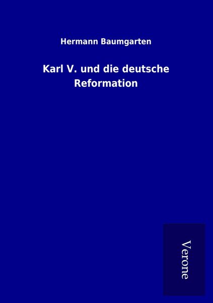 Produktbild: Karl V. und die deutsche Reformation