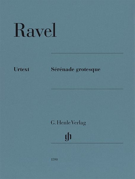 Produktbild: Maurice Ravel - S&eacute;r&eacute;nade grotesque