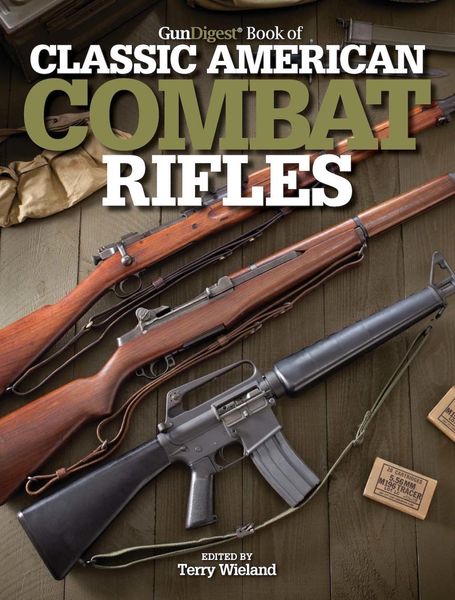 Produktbild: Gun Digest Book of Classic American Combat Rifles