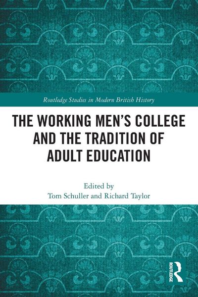 Produktbild: The Working Men's College and the Tradition of Adult Education