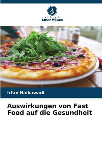 Produktbild: Auswirkungen von Fast Food auf die Gesundheit