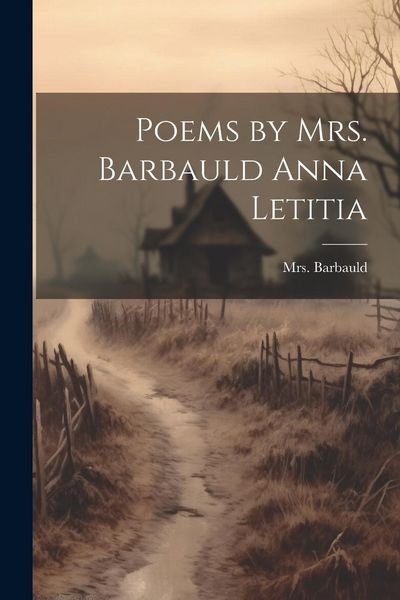 Produktbild: Poems by Mrs. Barbauld Anna Letitia