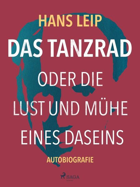 Produktbild: Das Tanzrad oder Die Lust und M&uuml;he eines Daseins