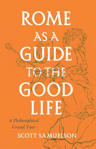 Produktbild: Rome as a Guide to the Good Life