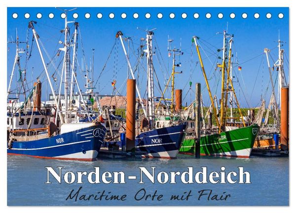 Produktbild: Norden-Norddeich. Maritime Orte mit Flair (Tischkalender 2027 DIN A5 quer), CALVENDO Monatskalender