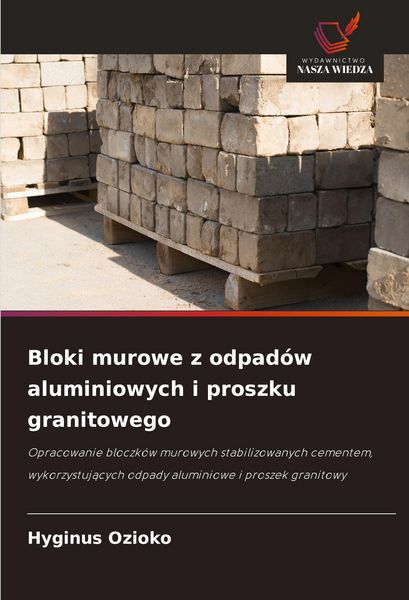 Produktbild: Bloki murowe z odpad&oacute;w aluminiowych i proszku granitowego