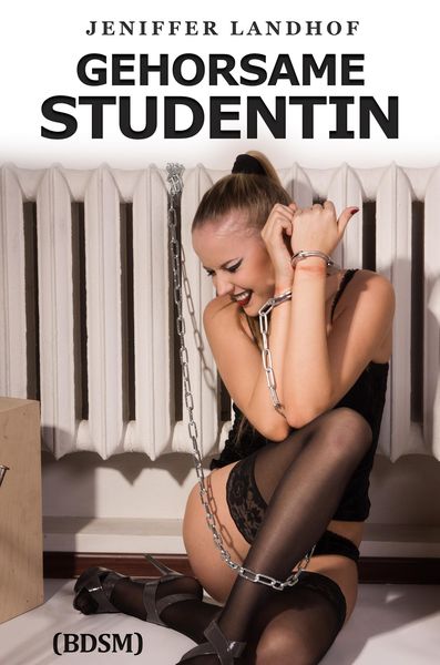 Produktbild: Gehorsame Studentin (BDSM)