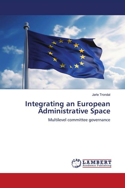 Produktbild: Integrating an European Administrative Space