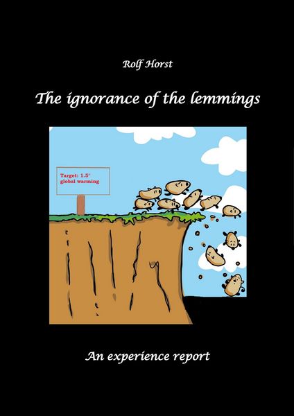 Produktbild: The ignorance of the lemmings - App lemmings, Cardriver lemmings, Dog owner lemmings, Waste lemmings, Landlord lemmings, Autism,
