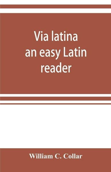 Produktbild: Via latina; an easy Latin reader