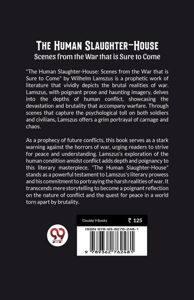 Produktbild: The Human Slaughter-House Scenes from the War that is Sure to Come