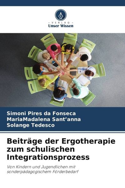 Produktbild: Beitr&auml;ge der Ergotherapie zum schulischen Integrationsprozess