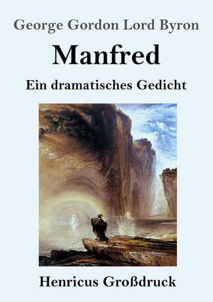 Manfred (Großdruck), Taschenbuch von George Gordon Lord Byron, BoD - Books on Demand, 9783847842781