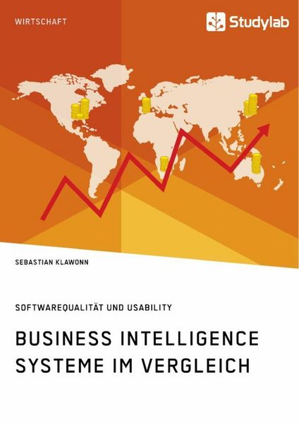 Produktbild: Business Intelligence Systeme im Vergleich. Softwarequalit&auml;t und Usability