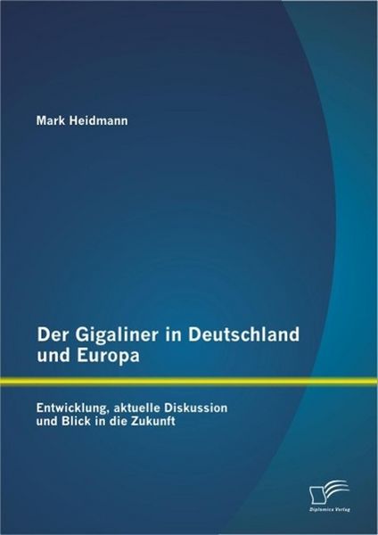 Produktbild: Der Gigaliner in Deutschland und Europa: Entwicklung, aktuelle Diskussion und Blick in die Zukunft