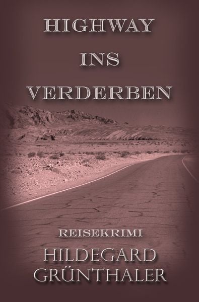 Produktbild: Reisekrimis / Highway ins Verderben