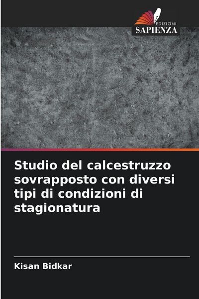 Produktbild: Studio del calcestruzzo sovrapposto con diversi tipi di condizioni di stagionatura