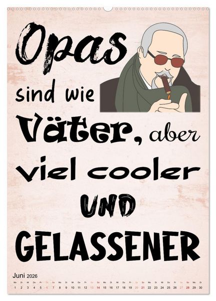 Produktbild: Opa ist der Coolste (hochwertiger Premium Wandkalender 2026 DIN A2 hoch), Kunstdruck in Hochglanz