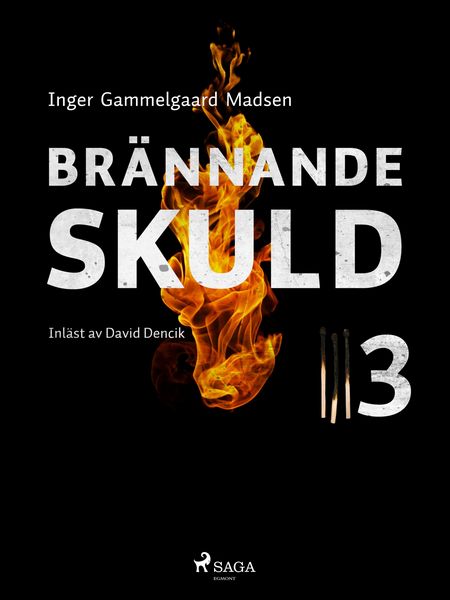Produktbild: Br&auml;nnande skuld: Del 3