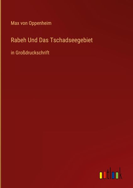 Produktbild: Rabeh Und Das Tschadseegebiet