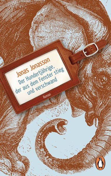 Der Hundertjährige, der aus dem Fenster stieg und verschwand, Taschenbuch von Jonas Jonasson, Penguin, 2710000107439