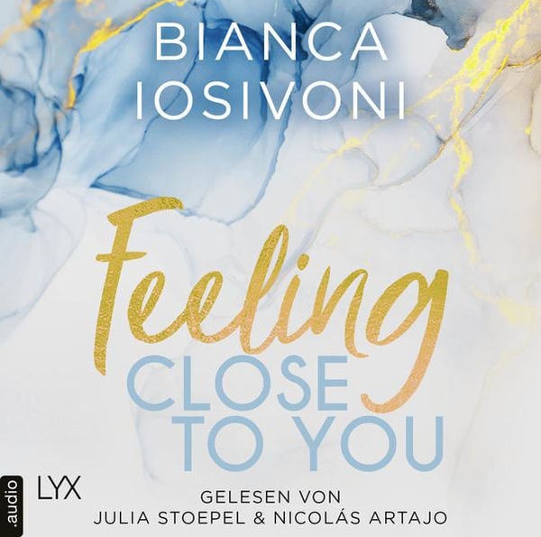 Feeling Close to You - Bianca Iosivoni, Download, 9783966350099