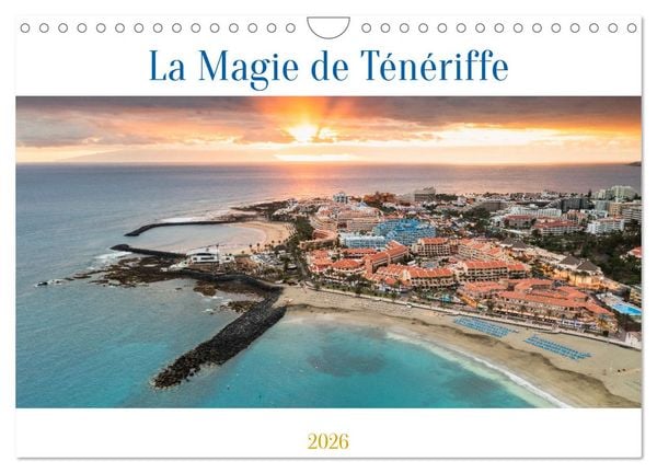 Produktbild: La Magie de T&eacute;n&eacute;riffe (Calendrier mural 2026 DIN A4 vertical), CALVENDO calendrier mensuel
