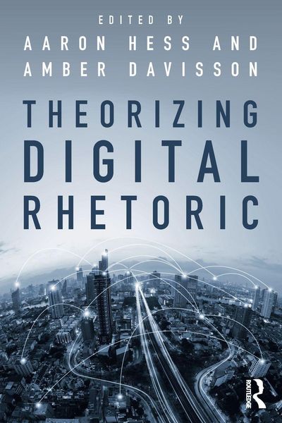 Produktbild: Theorizing Digital Rhetoric