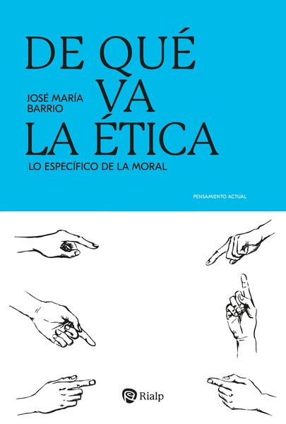 Produktbild: De qu&eacute; va la &eacute;tica