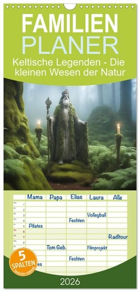 Produktbild: Familienplaner 2026 - Keltische Legenden - Die kleinen Wesen der Natur mit 5 Spalten (Wandkalender, 21 x 45 cm) CALVENDO