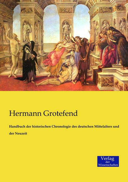 Produktbild: Handbuch der historischen Chronologie des deutschen Mittelalters und der Neuzeit