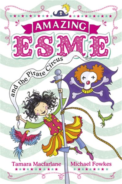Produktbild: Amazing Esme and the Pirate Circus