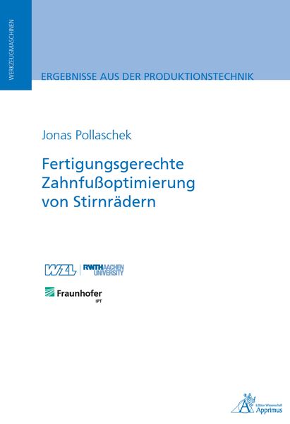Produktbild: Fertigungsgerechte Zahnfu&szlig;optimierung von Stirnr&auml;dern