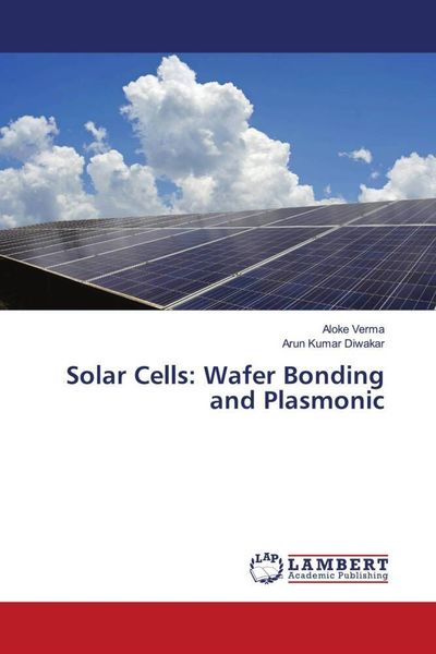 Produktbild: Solar Cells: Wafer Bonding and Plasmonic
