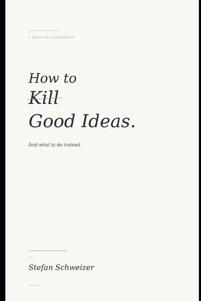 Produktbild: How to Kill Good Ideas